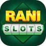 RANI SLOTS NEW GAME APK DOWNLOAD