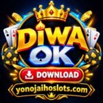 DIWA OK APK DOWNLOAD